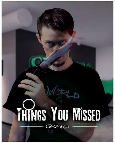 Poster for Things You Missed with Zac on set posing with a bloody knife and piercing eyes. Overlayed are the Things You Missed and CZsWorld Logos.